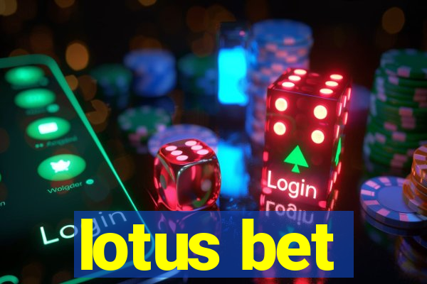 lotus bet